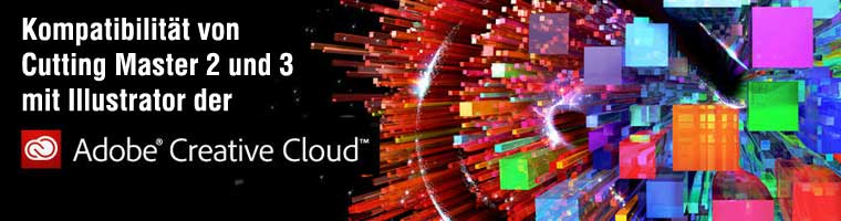 CuttingMaster 2 und 3 laufen in der Adobe Cretaive Cloud