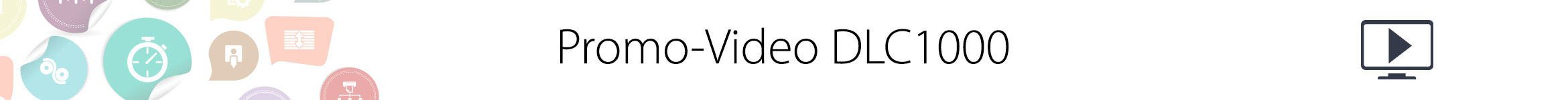 DLC1000 Video
